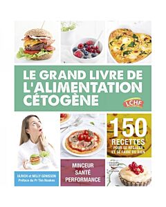 Le grand livre de l'alimentation cétogène de Ulrich et Nelly Genisson - Editions Thierry Souccar